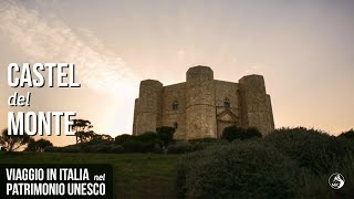 Viaggio in Italia nel Patrimonio Unesco: Castel del Monte