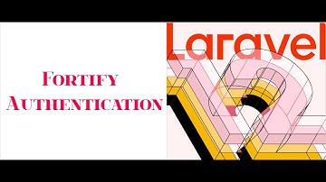 Laravel 12 Fortify Authentication | Backend-Only Auth for API & SPA Projects