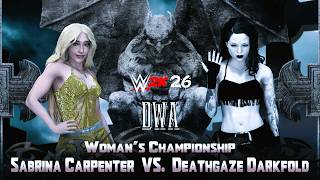 DWA: Sabrina Carpenter VS. Deathgaze Darkfold