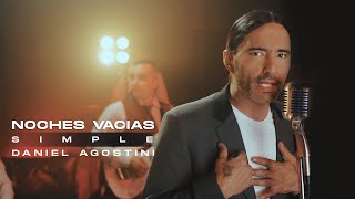 Video voorbeeld van "Daniel Agostini - "Noches vacías" (Video Oficial) - Estreno 2021"