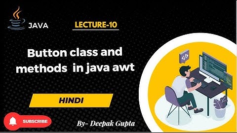 Button class and methods  in java awt in hindi