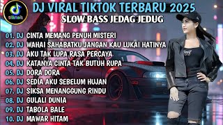 DJ TIKTOK TERBARU 2025 || DJ CINTA MEMANG PENUH MISTERI🎵DJ WAHAI SAHABATKU JANGAN LUKAI HATINYA 🎵 ❗