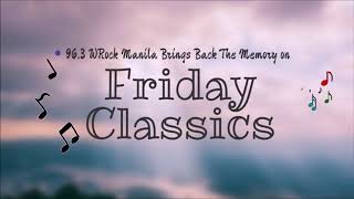 Friday Classics on 96.3 WRock Manila screenshot 1