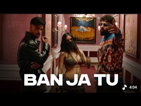 Ban Ja Tu Official Video | Charan Preet x Badshah ft Ahsii | One for your playlist and drives