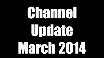 Channel Update: March 2014- Series, Steam, off channel, and Twitch