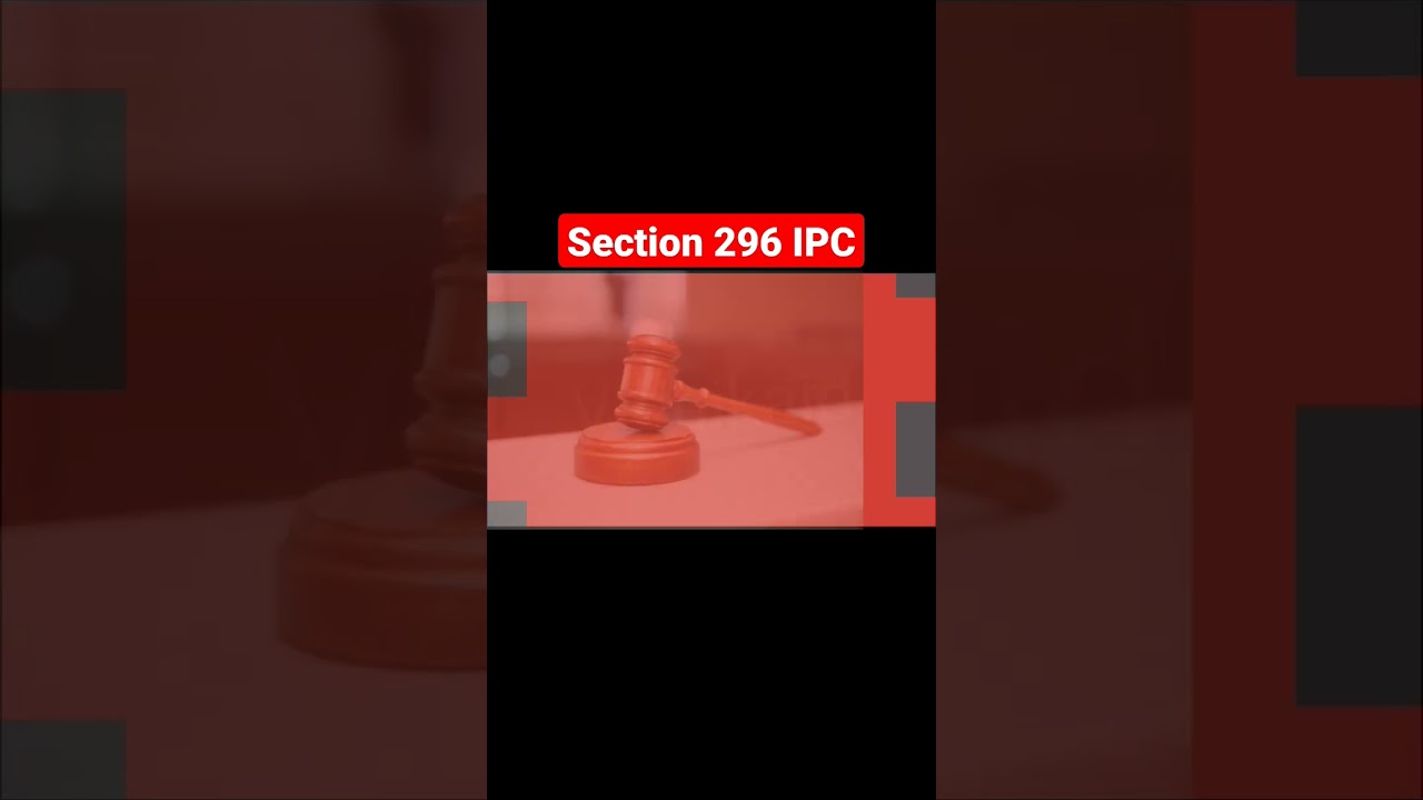 Section 296 of IPC || 