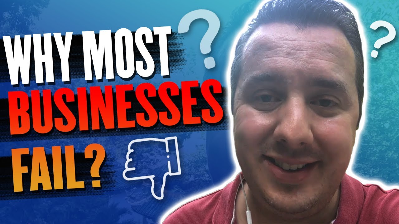 The Reason Why Most Businesses Fail - YouTube
