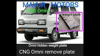 Omni (van) secret hidden weight#Maruti Suzuki Omni weight plate remove#Omni CNG weight plate remove