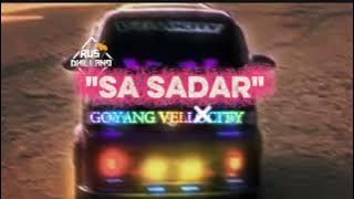 Download lagu 🫦SA SADAR || GOYANG VELLOCITY VIRAL ( REAGE SLOW MIX 2026 )🦓ACARA ENAK