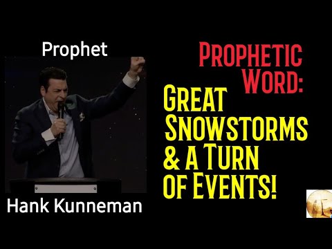 Prophetic Word: Record-Breaking Snow// Great Changes in Media & Schools! (Hank Kunneman)