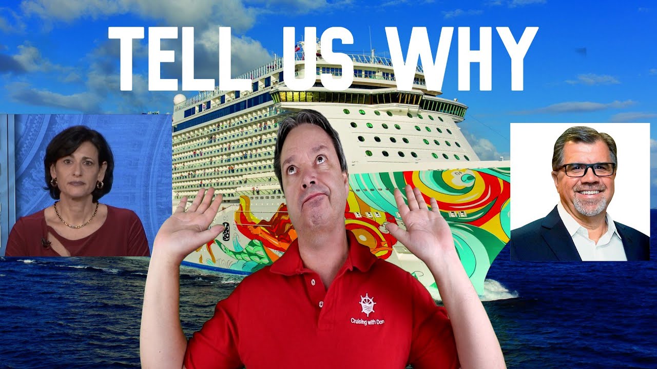Norwegian Cruise Line Says Tell Us Why - Cruise Ship News