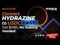 StarLaunch IDO | How to Convert Hydrazine to USDC | How to get $MBS WITHOUT Staking STARS