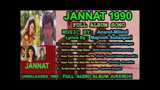 Jannat 1990 Mp3 Song Full Album  Jukebox 1st Time on Net Bollywood Hindi Movie 2021