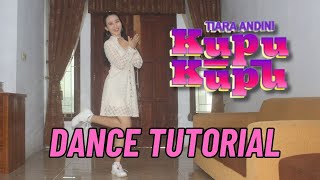 Tiara Andini – Kupu - Kupu DANCE TUTORIAL [BAHASA]