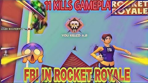 FBI in rocket royale! 99.97%intense 11 kills-rocket royale