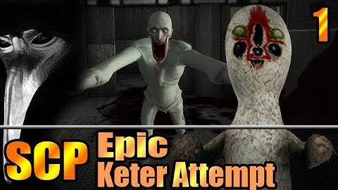 Epic Keter Attempt Part 1 - SCP Containment Breach v0.9.3
