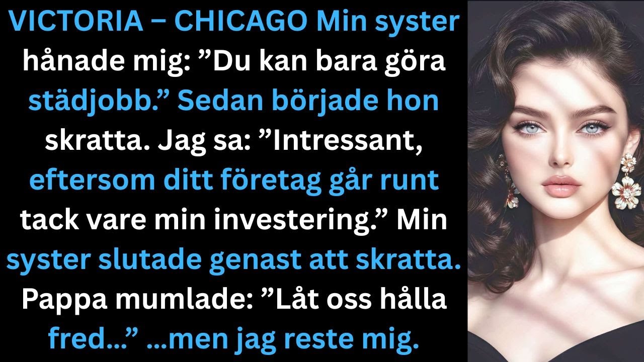 Under middagen sa min syster: **”Du är bara lämpad för städjobb.”** Alla brast ut i skratt…