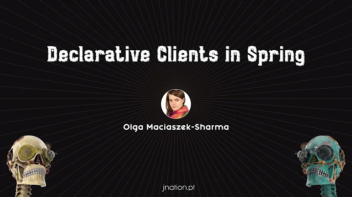 Declarative Clients in Spring by Olga Maciaszek-Sharma