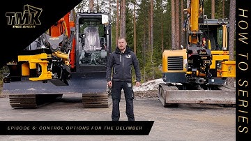 Episode 7: Control options for the Delimber // TMK How to series