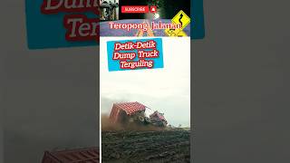 Detik-Detik Dump Truck Terguling