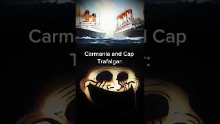 Carmania And Cap Trafalgar Edit