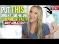 Put This Under Your Pillow To Manifest FAST | SUPERCHARGE Your Manifesting | Law of Attraction