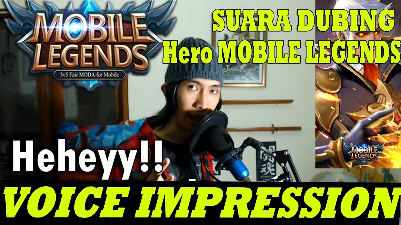 VOICE IMPRESSION OF HEROES Mobile Legends: Bang Bang