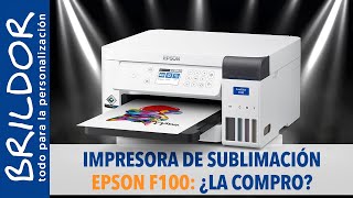 Impresora de SUBLIMACIÓN 🔥 EPSON SC F100 🔥 F170 - ¿La compro? - YouTube