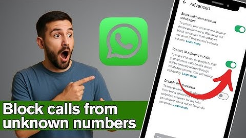 How to Block Calls from Unknown Numbers on WhatsApp (2025)