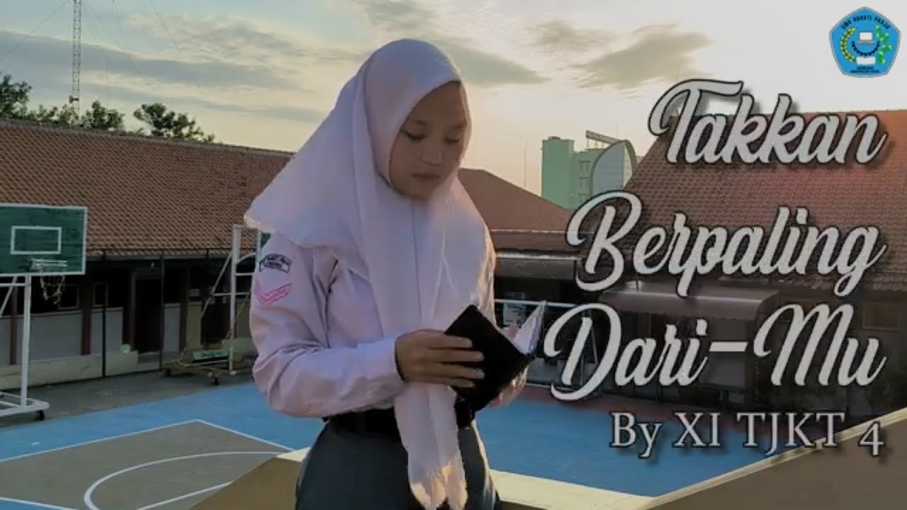 Takkan Berpaling Dari-Mu - Karya Kelas XI TJKT 4 - SMK Bhakti Praja Adiwerna