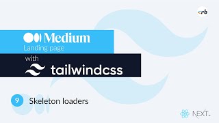 TailwindCSS & Next.js build Medium landing page #9 - Skeleton loaders | Bahasa Indonesia