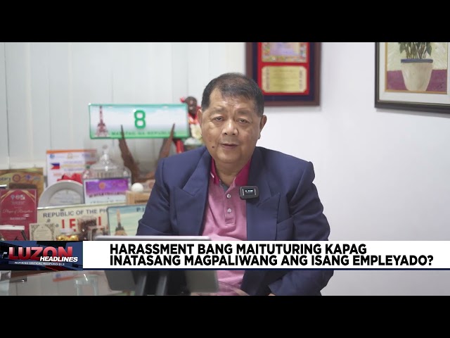 Harassment bang maituturing kapag inatasang magpaliwanag ang isang empleyado?