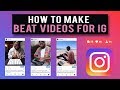 How to Make Beat Videos for Instagram | 2019