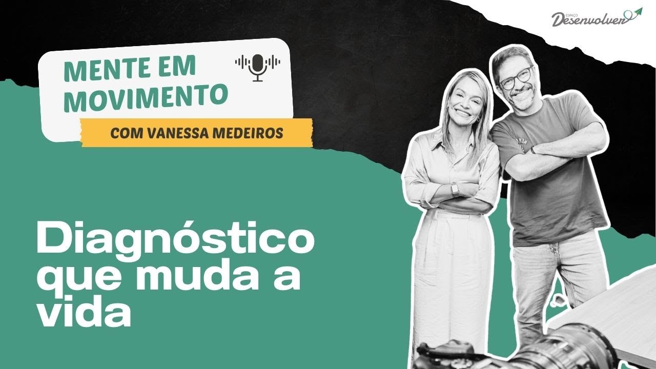 Episódio 'Diagnóstico que cura' com Vanessa Medeiros