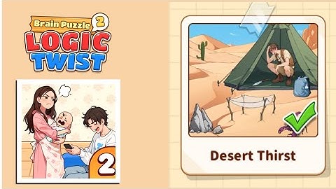 Brain Puzzle 2: Logic Twist Level 17 | desert thirst Gameplay