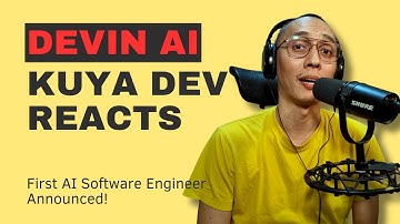 Kuya Dev Reacts to Devin, the First AI Software Engineer Announcement Video