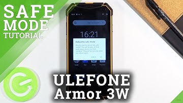 Safe Mode in ULEFONE Armor 3W – Verify Issues with Installed Apps