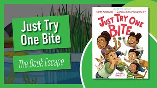Just Try One Bite | Kids book read aloud