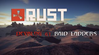 Rust Experimental Devblog 61 Raid #1