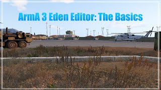 Arma 3 Eden Editor | Basic Tutorial