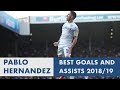 The spanish wizard pablo hernandez  best goals and assists  201819 season