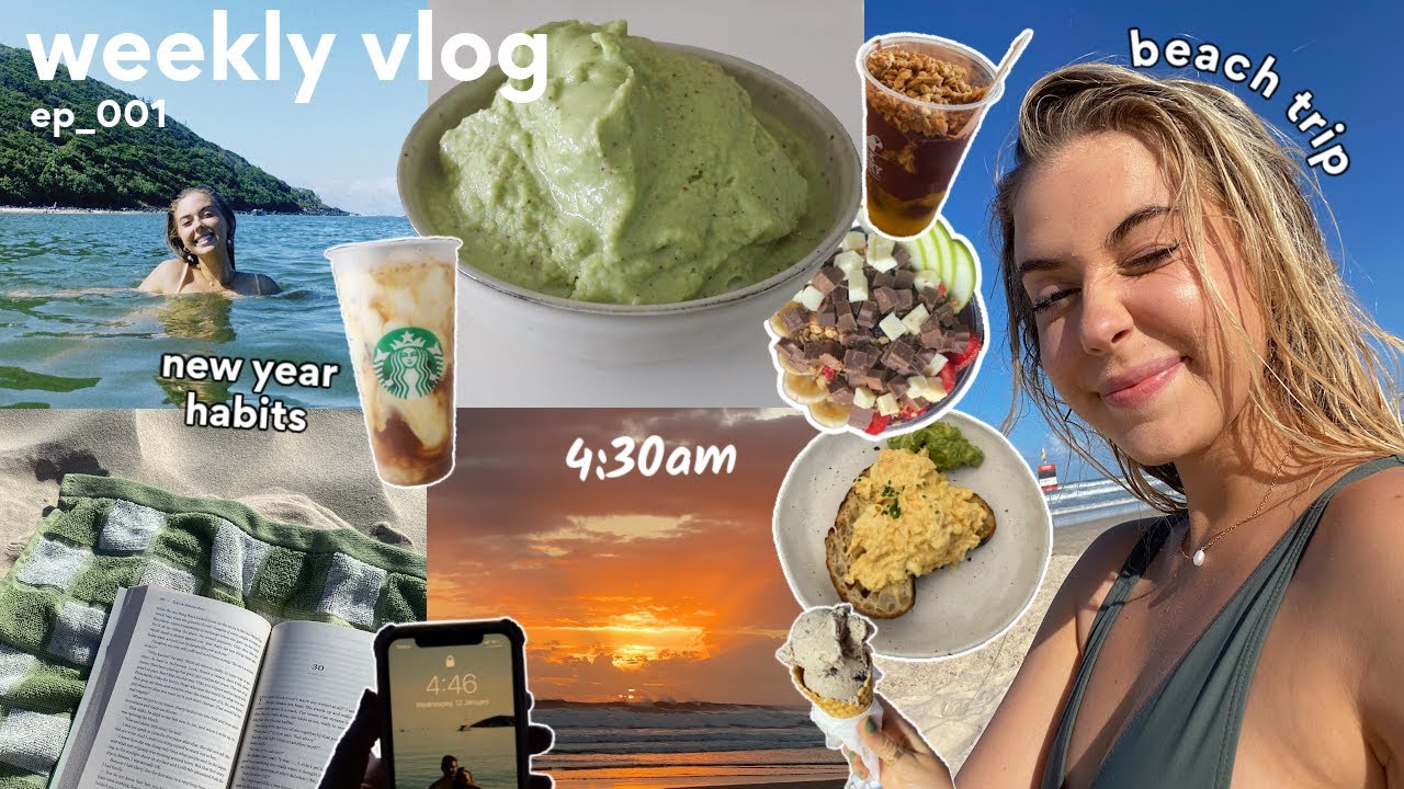 WEEKLY VLOG | New Year Habits, Healthy Meal Ideas + Beach Days 🌴
