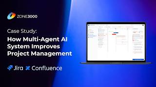 How Multi-Agent AI System Improves Project Management | Jira Automation Case Study | ZONE3000