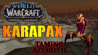 Karapax - Taming Azeroth Episode 14