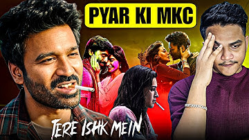 This Review Might Trigger Audiences | Tere Ishk Mein Movie REVIEW