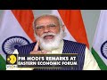 6th Eastern Economic Forum: 'India will be a reliable partner of Russia', says PM Modi | World News