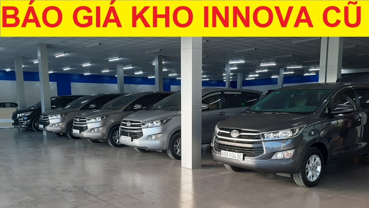 Báo Giá Kho Xe Innova Cũ, 7 Chỗ Giá Rẻ Trả Góp Tại Tp.HCM - YouTube