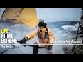 Life at the Extreme - Ep. 6 - 'Hunting for Azzam' | Volvo Ocean Race 2014-15
