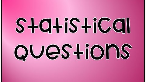 Statistical Questions