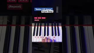 How to play „BETTER OFF ALONE“ on Piano - Easy Tutorial #pianotutorial #learnpiano #easytutorial